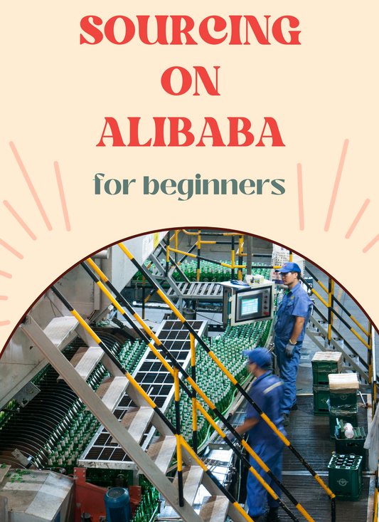 Guide To Sourcing on Alibaba